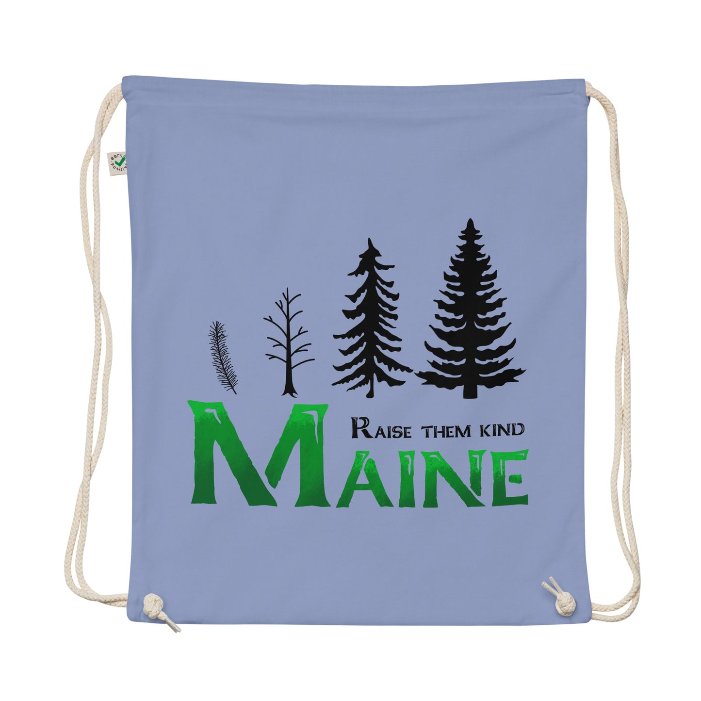 Maine "Raise Them Kind" Organic cotton drawstring bag