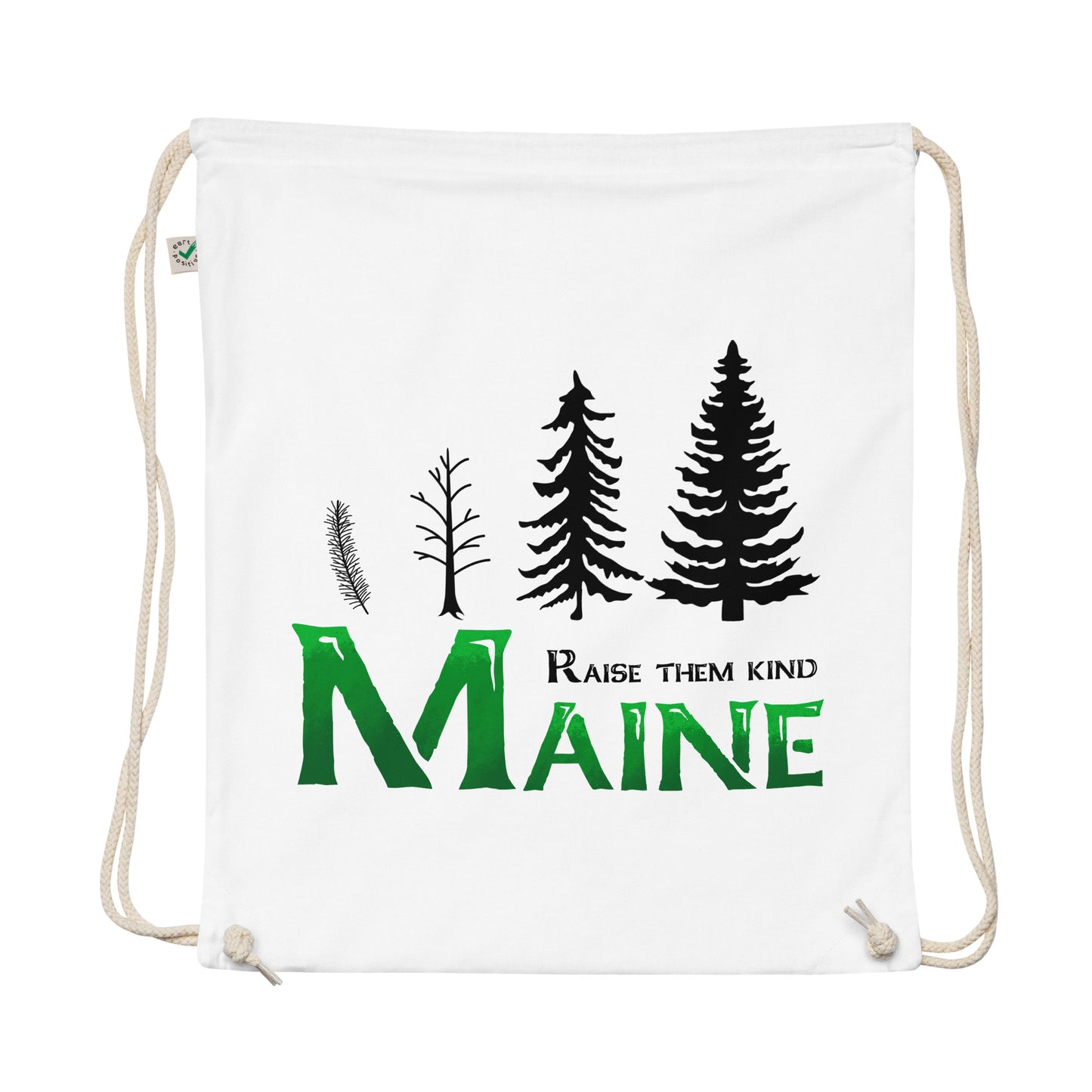 Maine "Raise Them Kind" Organic cotton drawstring bag