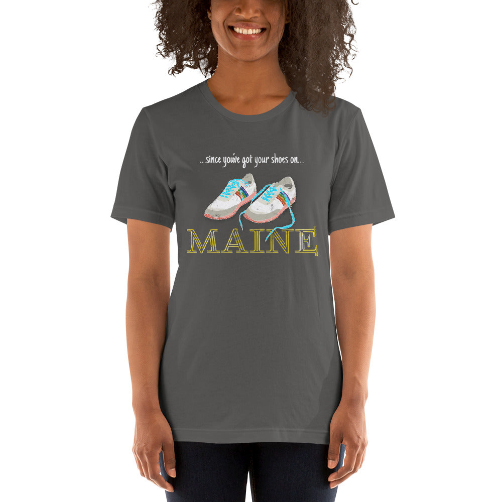 Shoes On, Maine Unisex t-shirt