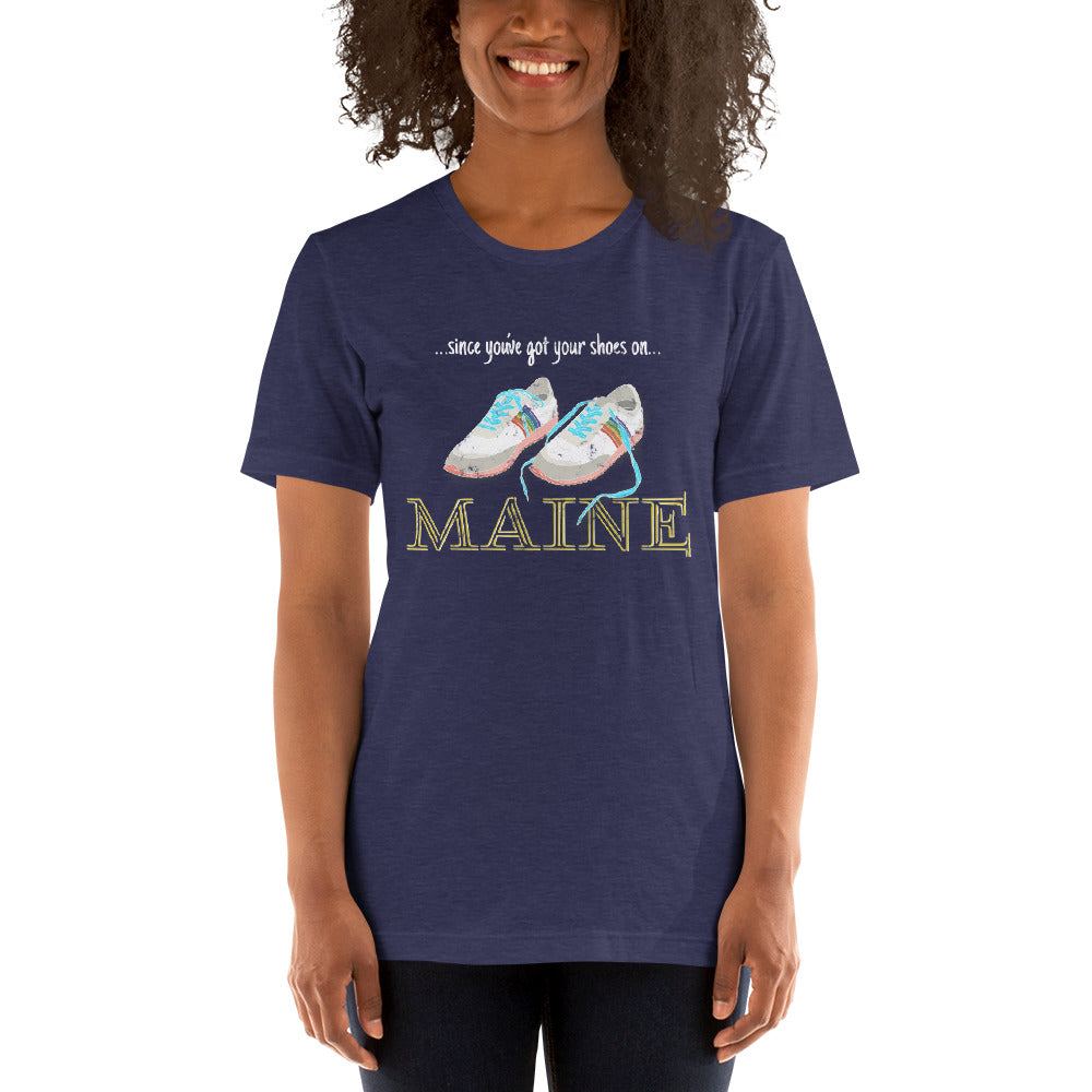 Shoes On, Maine Unisex t-shirt