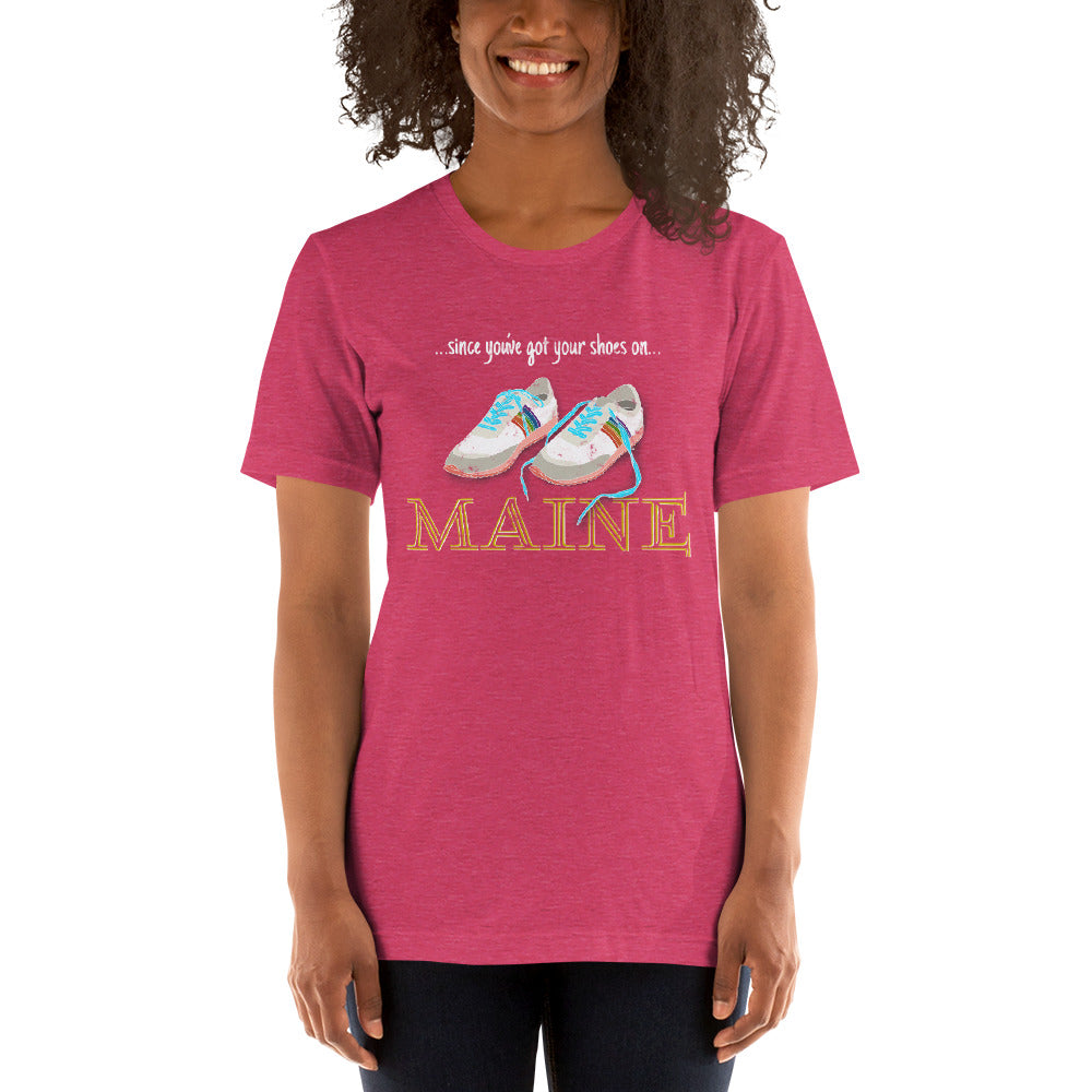 Shoes On, Maine Unisex t-shirt