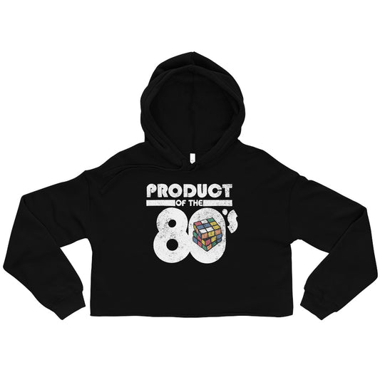 Product of the 80's Crop Hoodie