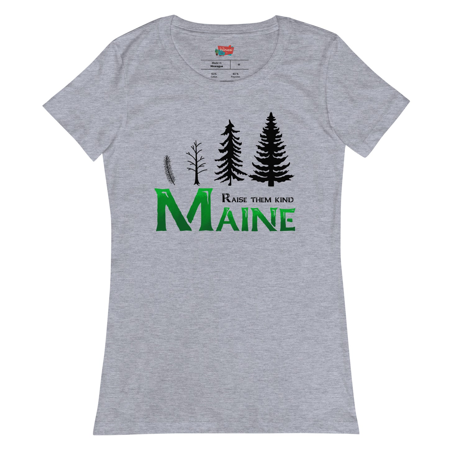 Maine "Raise Them Kind" Women’s fitted t-shirt